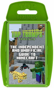 Top Trumps: The Independent and Unofficial Guide to Minecraft