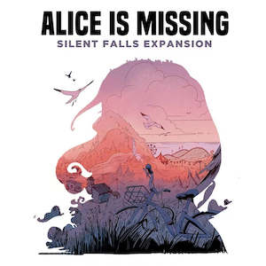 Alice is Missing - Silent Falls Expansion