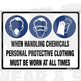 When Handling Chemicals + ( 3 Symbols) Sign