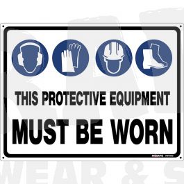 This Protective Equipment Must Be Worn Sign