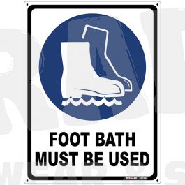 Foot Bath Must Be Used