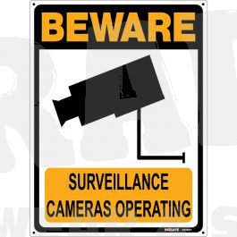 BEWARE - Surveillance Cameras Operating + Image