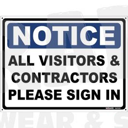 Notice - All Visitors & Contractors Must Sign