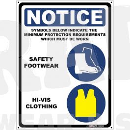 NOTICE Footwear & Safety Vest Must be Worn Sign