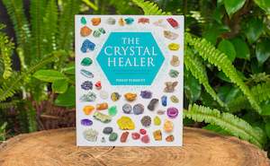 The Library: The Crystal Healer | Crystal Prescriptions That Will Change Your Life Forever