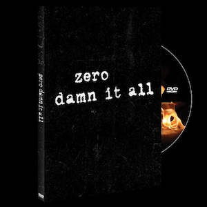 Zero Damn It All DVD