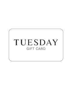 Tuesday Gift Card