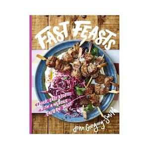 Fast Feasts: Quick Easy Recipes with a Middle Eastern Twist - John Gregory-Smith