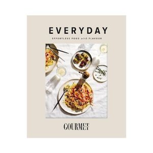 Everyday: Effortless Food with Flavour - Gourmet Traveller