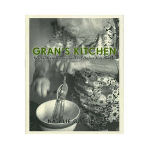 Books: Gran's Kitchen: Recipes from the Notebooks of Dulcie May Booker - Natalie Oldfield