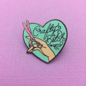 Clothing: Crafty B*tch Pin