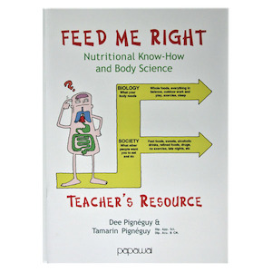 Feed Me Right – Teacher’s Resource (paperback)