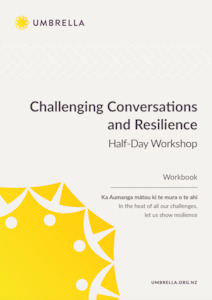 Umbrella Challenging Conversations and Resilience Half-Day - Workbook CCAR2023v1BTp