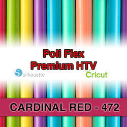 Adhesive wholesaling: Cardinal Red 472 Poli Flex HTV Iron-on