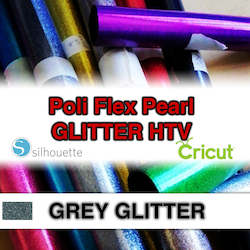 Adhesive wholesaling: GREY Glitter Poli Flex HTV Iron-on