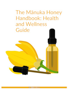 The Manuka Honey Handbook: Health and Wellness Guide