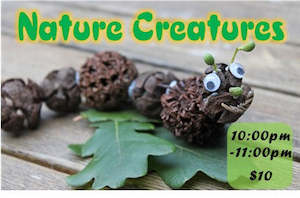 Nature Creatures School Holiday Activity