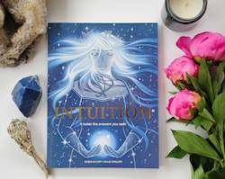 Intuition - It Holds the Answers You Seek Book