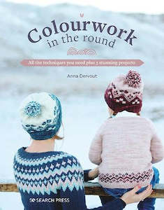 Yarn: ~Book - Colourwork in the Round by Anna Dervout