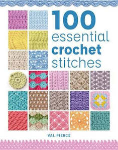 Yarn: ~Book - 100 Essential Crochet Stitches by Val Pierce