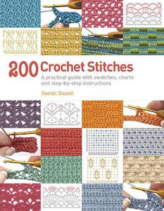 Yarn: ~Book - 200 Crochet Stitches by Sarah Hazell