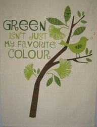 Green Isn't Just My Favourite Colour Tea Towel