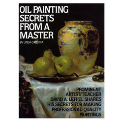 Oil Painting Secrets from a Master