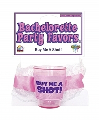 4B - BACHELORETTE GARTER SHOT GLASS - Buy Me A Shot - PD6088