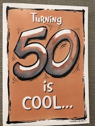 8B - GCARD - TURNING 50 IS COOL... - 1240