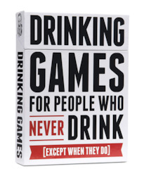 5C - DRINKING GAMES FOR PEOPLE WHO NEVER DRINK**