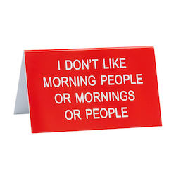 Wholesale trade: S - DESK SIGN -  MORNINGS  - 186906**