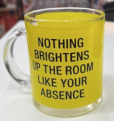 S - GLASS MUG - NOTHING BRIGHTENS ... - 122441**