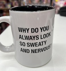 S - MUG - SWEATY AND NERVOUS - 186949**