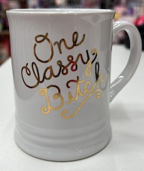 S - MUG - ONE CLASSY BITCH - 185626**