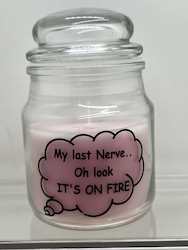 SJ - INSIGHTFUL CANDLES -  MY LAST NERVE.... **