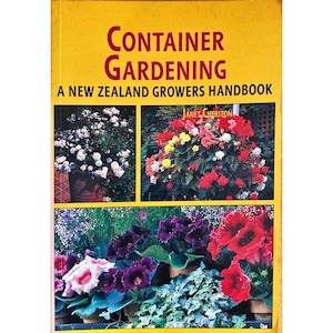 Container Gardening by Janet Cheriton