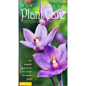 New Zealand Plant Care by Geoff Bryant & Stefan Buczacki